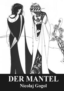 Der Mantel - Nikolai Gogol - E-Book