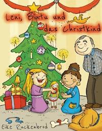 Leni, Bintu und das Christkind - Eike Ruckenbrod - E-Book