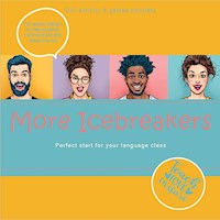 More Icebreakers. Perfect start for your language class - Beate Baylie - E-Book