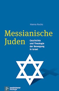 Messianische Juden - Hanna Rucks - E-Book