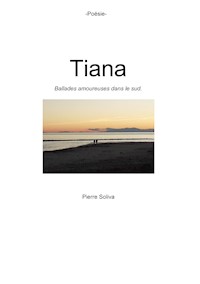 Tiana - Pierre Soliva - E-Book