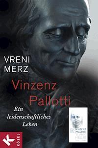 Vinzenz Pallotti - Vreni Merz - E-Book
