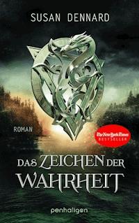 Das Zeichen der Wahrheit - Susan Dennard - E-Book
