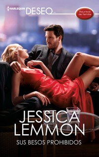 Sus besos prohibidos - Jessica Lemmon - E-Book