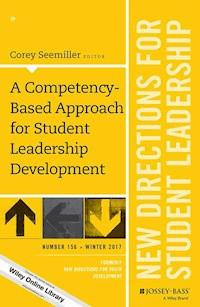 A Competency-Based Approach for Student Leadership Development -  - E-Book