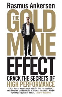 The Gold Mine Effect - Rasmus Ankersen - E-Book