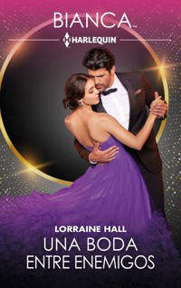 Una boda entre enemigos - Lorraine Hall - E-Book