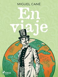 En viaje - Miguel Cané - E-Book