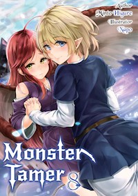 Monster Tamer: Volume 8 - Minto Higure - E-Book
