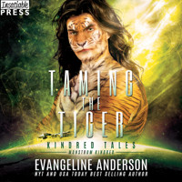 Taming the Tiger - Kindred Tales, Book 42 (Unabridged) - Evangeline Anderson - Hörbuch