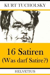 16 Satiren - Kurt Tucholsky - E-Book + Hörbuch