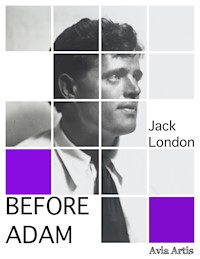 Before Adam - Jack  London - E-Book