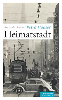 Heimatstadt - Petra Hauser - E-Book