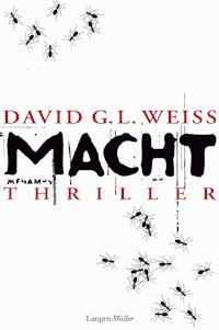 Macht - David G.L. Weiss - E-Book