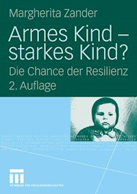 Armes Kind - starkes Kind? - Margherita Zander - E-Book