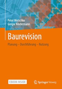 Baurevision - Peter Wotschke - E-Book