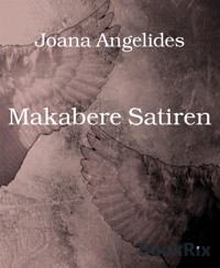 Makabere Satiren - Joana Angelides - E-Book