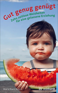 Gut genug genügt - Maria Kurz-Adam - E-Book