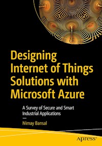 Designing Internet of Things Solutions with Microsoft Azure - Nirnay Bansal - E-Book