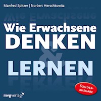 Wie Erwachsene denken und lernen - Manfred Spitzer - Hörbuch