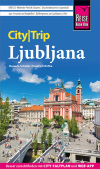 Reise Know-How CityTrip Ljubljana - Daniela Schetar - E-Book