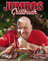 Jumbos Grillbuch - Jumbo Schreiner - E-Book
