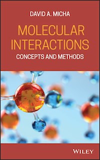 Molecular Interactions - David A. Micha - E-Book