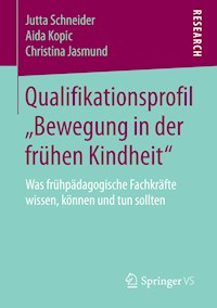 Qualifikationsprofil „Bewegung in der frühen Kindheit“ - Jutta Schneider - E-Book