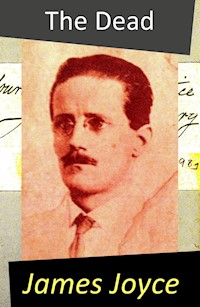 The Dead (A Novella) - James Joyce - E-Book