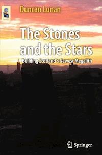 The Stones and the Stars - Duncan Lunan - E-Book