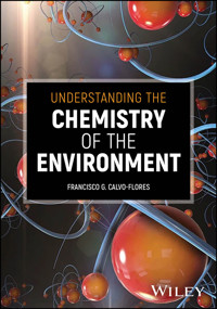 Understanding the Chemistry of the Environment - Francisco G. Calvo-Flores - E-Book