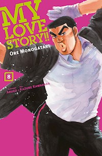 My Love Story!! - Ore Monogatari, Band 8 - Kazune Kawahara - E-Book