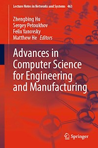 Advances in Computer Science for Engineering and Manufacturing -  - E-Book
