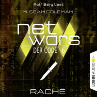 Netwars - Der Code, Folge 6: Rache - M. Sean Coleman - Hörbuch
