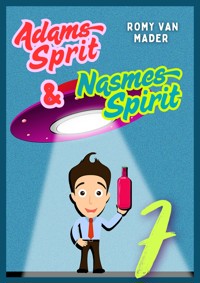 Adams Sprit & Nasmes Spirit - Romy van Mader - kostenlos E-Book