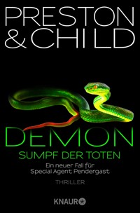 Demon – Sumpf der Toten - Douglas Preston - E-Book