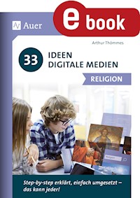 33 Ideen Digitale Medien Religion - Arthur Thömmes - E-Book