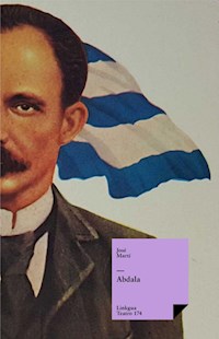 Abdala - José Martí y Pérez - E-Book
