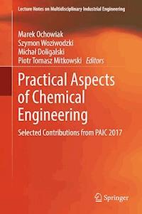 Practical Aspects of Chemical Engineering -  - E-Book