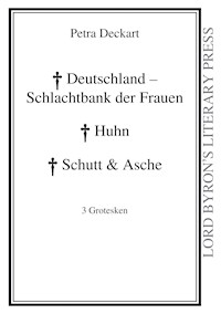 Deutschland - Schlachtbank der Frauen - Petra Deckart - E-Book