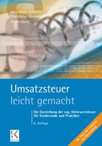 Umsatzsteuer – leicht gemacht. - Stefan Mücke - E-Book