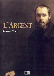 L'argent - Charles Péguy - E-Book