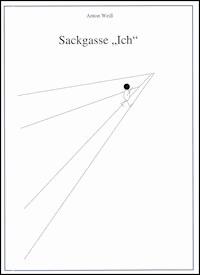 Sackgasse "Ich" - Anton Weiß - E-Book