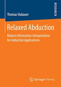 Relaxed Abduction - Thomas Hubauer - E-Book