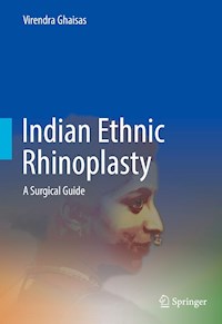 Indian Ethnic Rhinoplasty - Virendra Ghaisas - E-Book