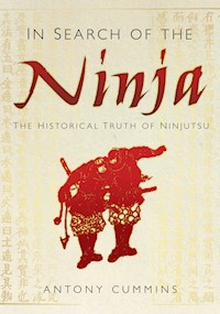 In Search of the Ninja - Antony Cummins - E-Book