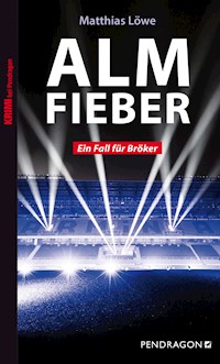 Almfieber - Matthias Löwe - E-Book