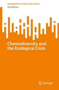 Chemodiversity and the Ecological Crisis - Adi Wolfson - E-Book