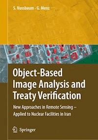 Object-Based Image Analysis and Treaty Verification - Sven Nussbaum - E-Book