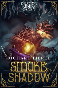 Smoke and Shadow - Richard Fierce - E-Book
